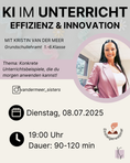 Bild in Galerie-Betrachter laden, Juli 25 / KI im Unterricht: Effizienz und Innovation | Kristin van der Meer