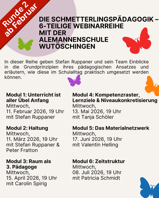 Runde 2: Die Schmetterlingspädagogik der Alemannenschule | Stefan Ruppaner & Team (6 Webinare)