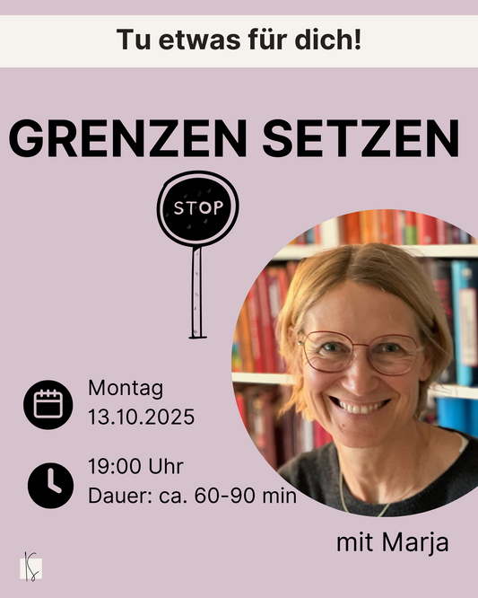 Empathisch Grenzen setzen – klar, wertschätzend und wirksam - mit Marja