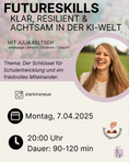 Bild in Galerie-Betrachter laden, April / Future Skills: Klar, resilient & achtsam in der KI-Welt | Julia Keltsch