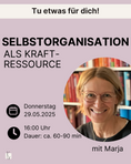 Bild in Galerie-Betrachter laden, Selbstorganisation - mit Marja
