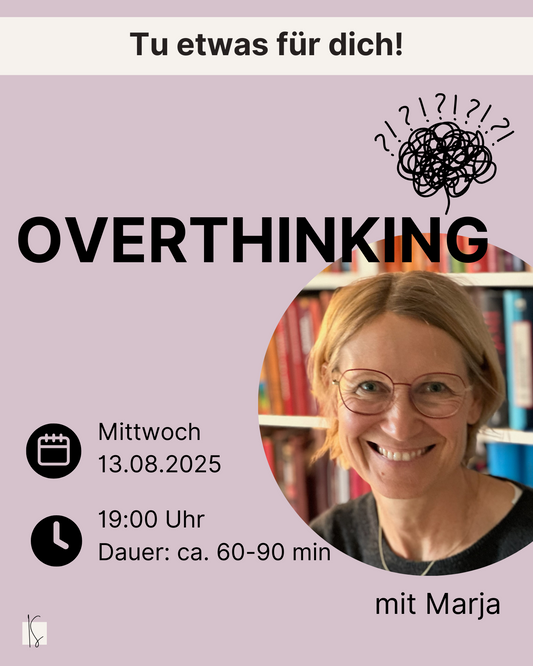 Overthinking - Wege aus der Grübelfall mit Marja