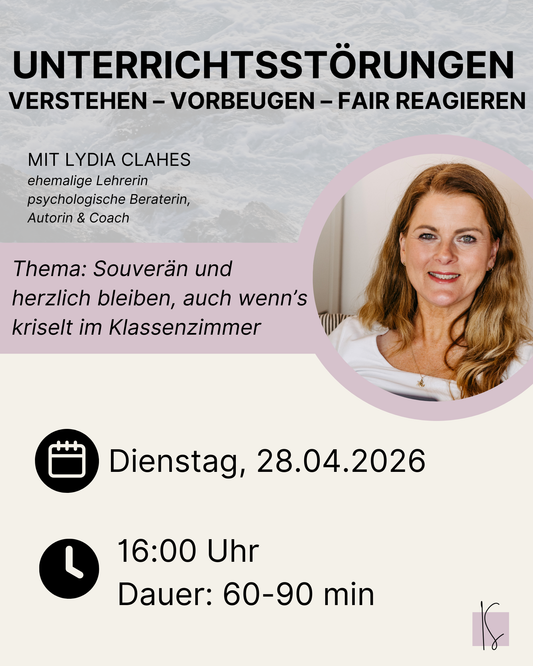 Unterrichtsstörungen verstehen – vorbeugen – fair reagieren | Lydia Clahes