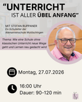 Load image into Gallery viewer, "Unterricht ist aller Übel Anfang" | Stefan Ruppaner
